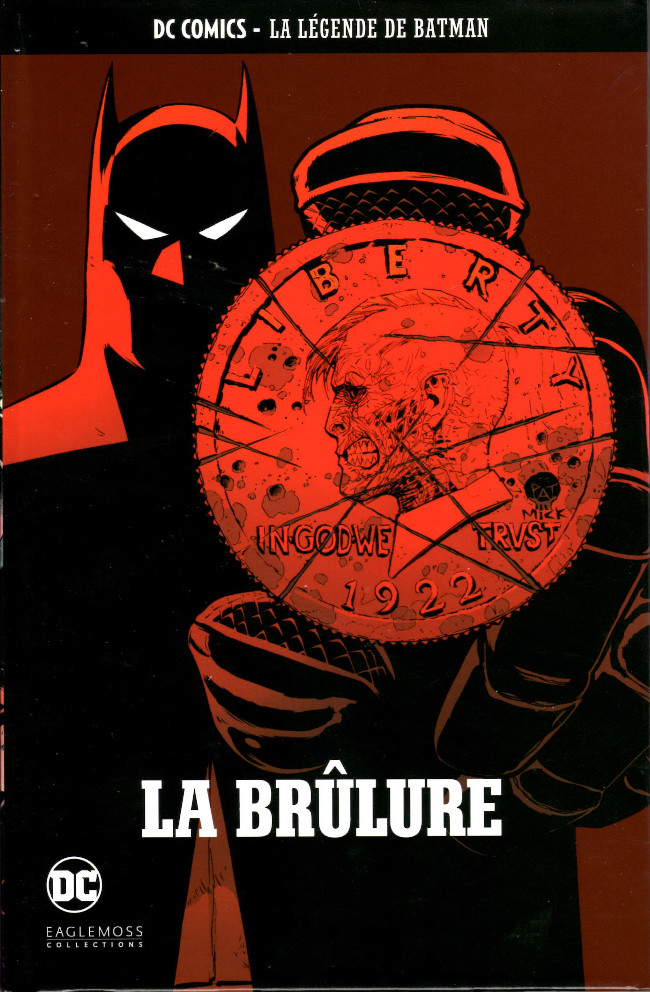Couverture de DC Comics - La légende de Batman -4474- La Brûlure