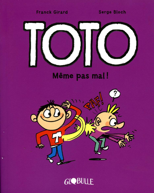Couverture de Toto -3- Même pas mal !