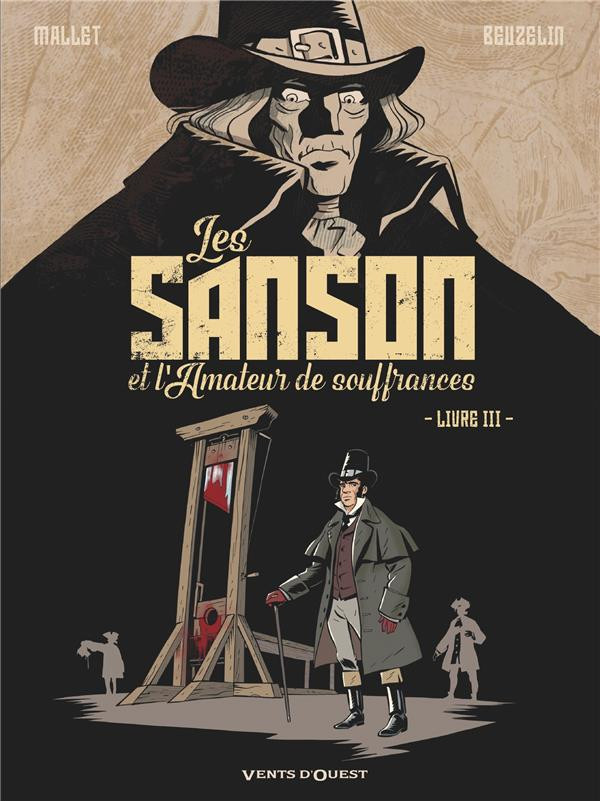 Les sanson et l'amateur de souffrances - Livre III