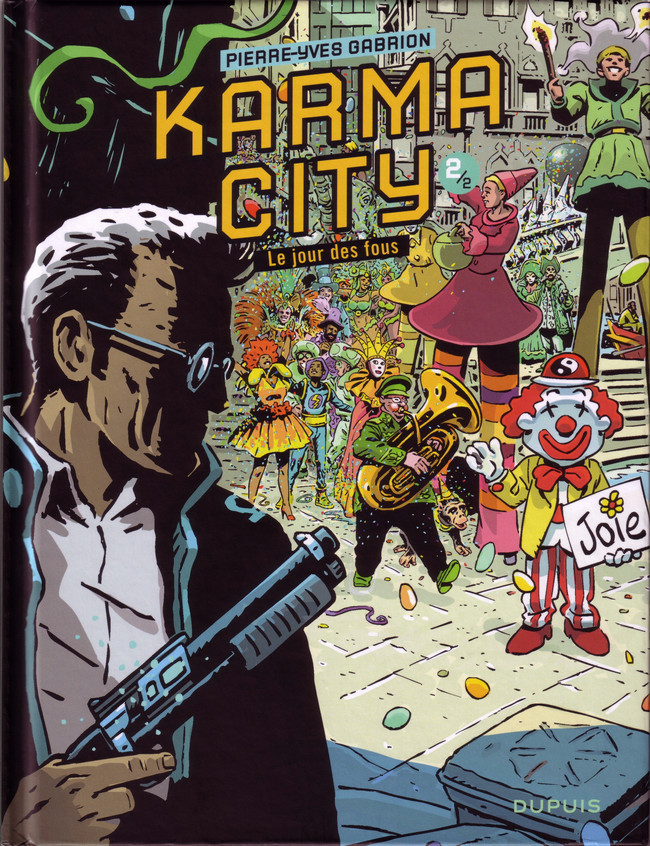 Karma City - Tome 2 : Le jour des fous