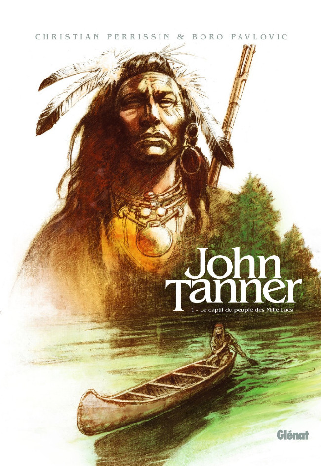 John Tanner - Tome 1 : Le captif du peuple des Mille Lacs