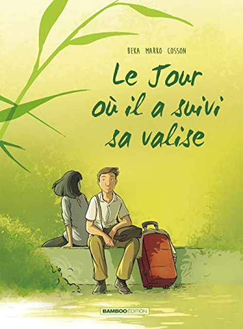 Le jour où ... - Tome 4 : Le Jour où il a suivi sa valise