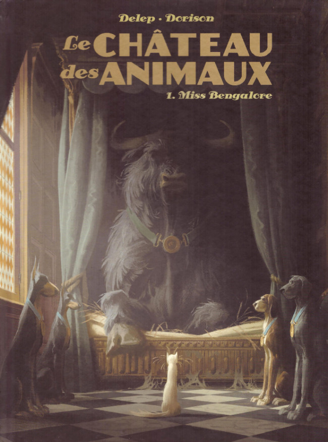 Miss Bengalore (tome 1 du Château des animaux), par Delep et Dorison