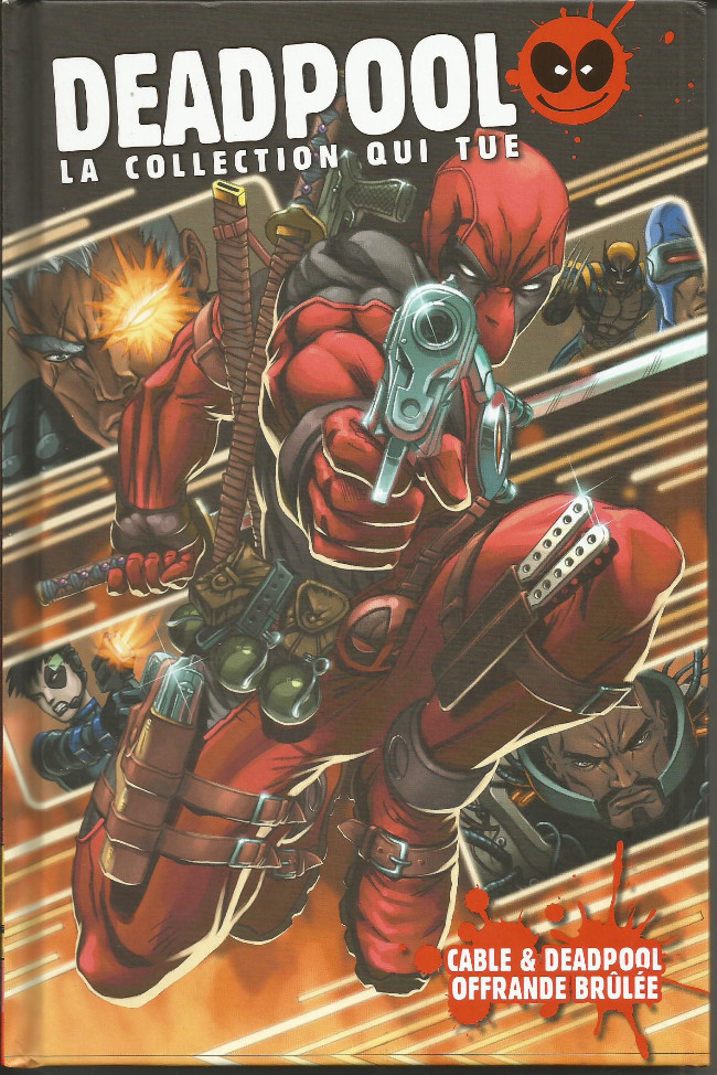 Couverture de Deadpool - La collection qui tue (Hachette) -1120- Cable & Deadpool : offrande brûlée