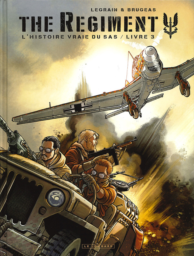 The regiment - L'Histoire vraie du SAS - Tome 3