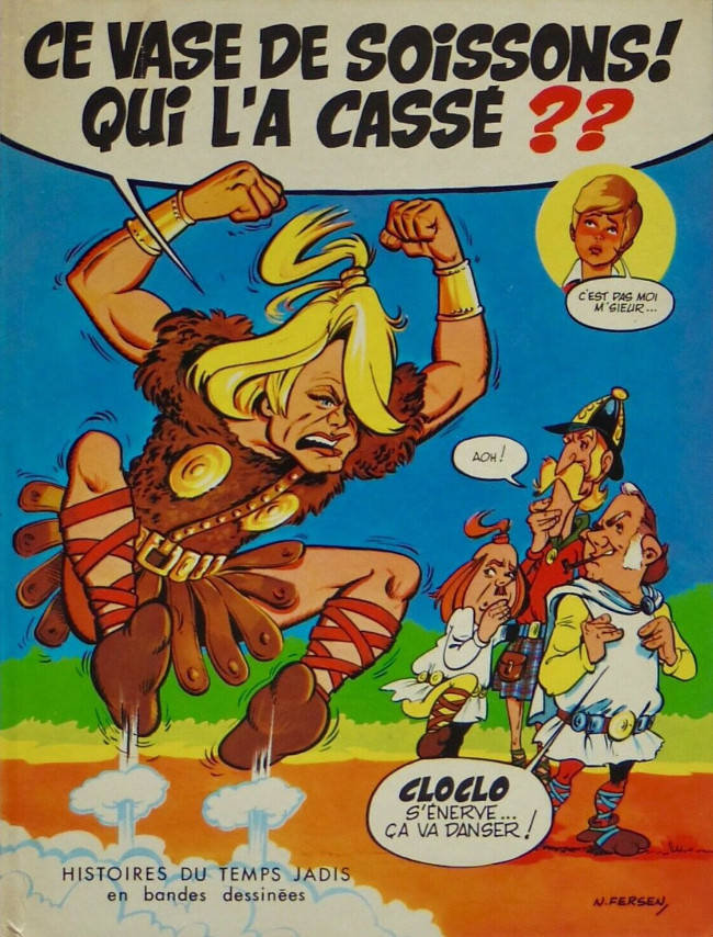 Histoires du Temps Jadis en Bandes Dessinées - Ce Vase de Soissons, Qui L'a Cassé