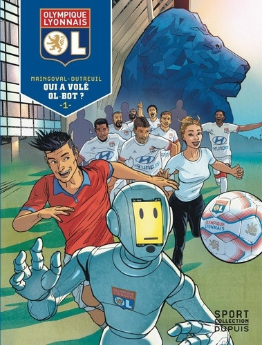 Couverture de Olympique Lyonnais -1- Qui a volé OL-Bot ?