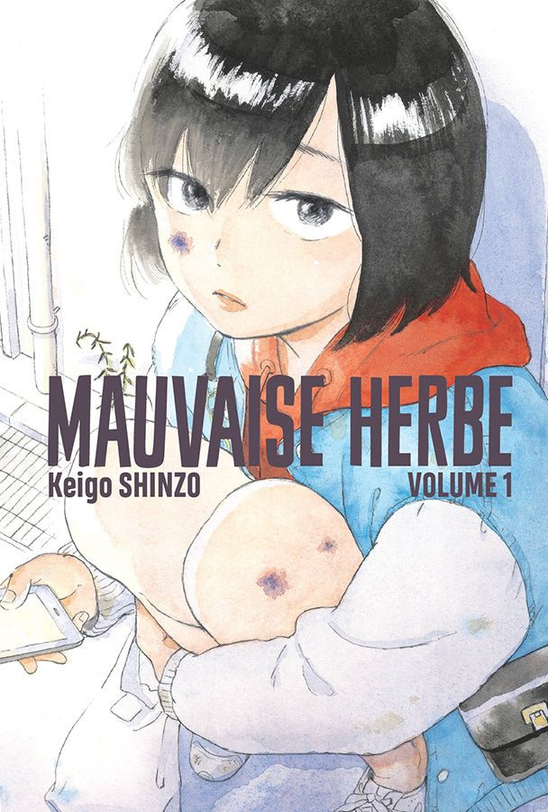 Mauvaise herbe - Tome 1