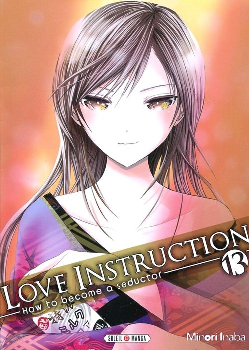 Love Instruction - How to become a seductor - 13 tomes