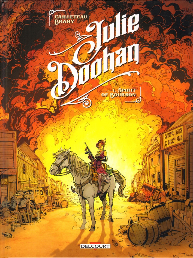 Julie Doohan - Tome 1 : Spirit of Bourbon