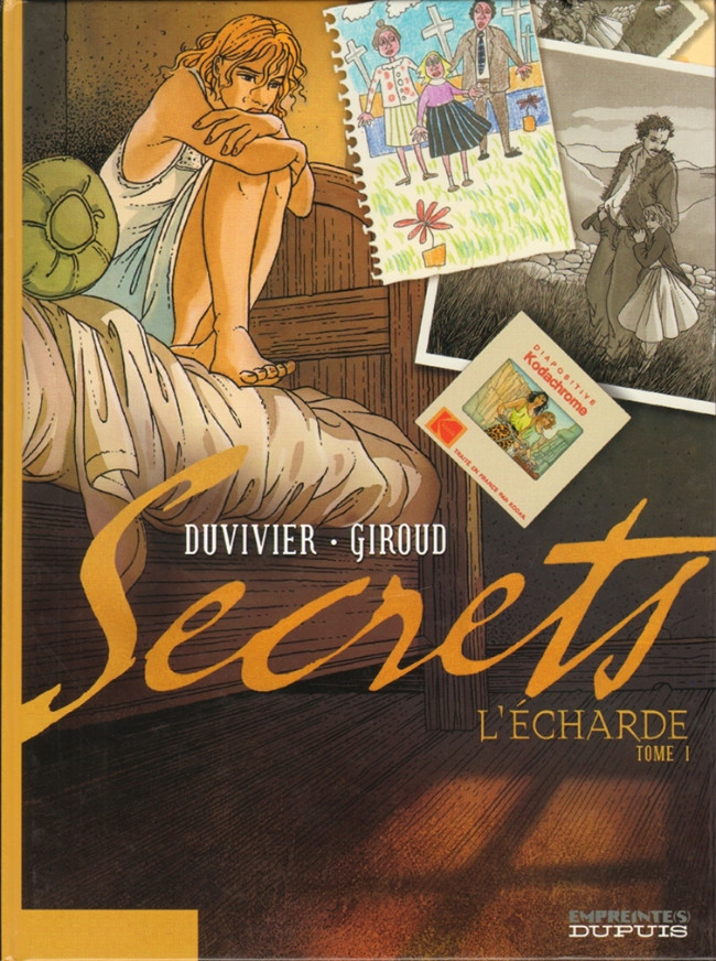 Secrets - L'écharde - Tome 1