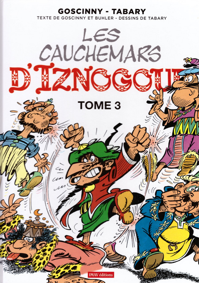 Iznogoud 23 Les Cauchemars D Iznogoud Tome 3