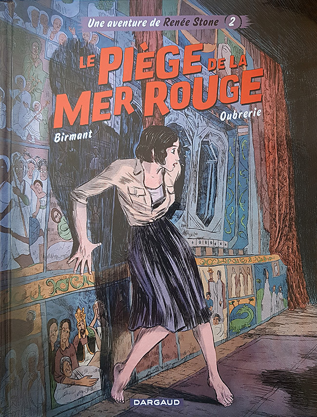 Une aventure de Renée Stone - Tome 2 : Le Piège de la mer Rouge