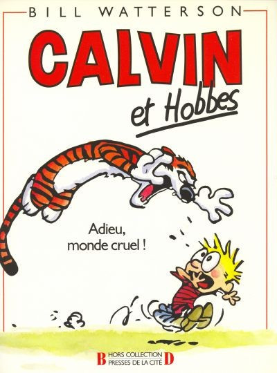 Calvin et Hobbes - Tome 1 : Adieu, monde cruel !