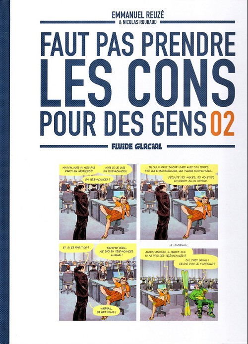 Faut pas prendre les cons pour des gens - BD, informations, cotes