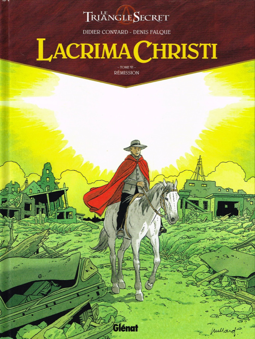 Le triangle Secret - Lacrima Christi - L'intégrale ( les 6 tomes )