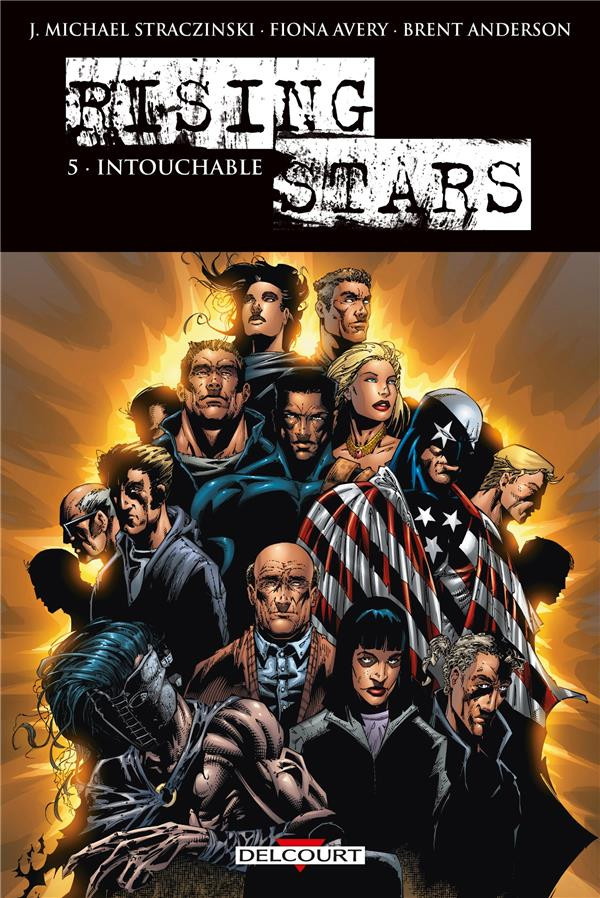 Rising Stars - Tome 5 : Intouchable