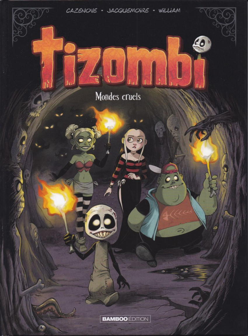 Tizombi - Tome 4 : Mondes cruels