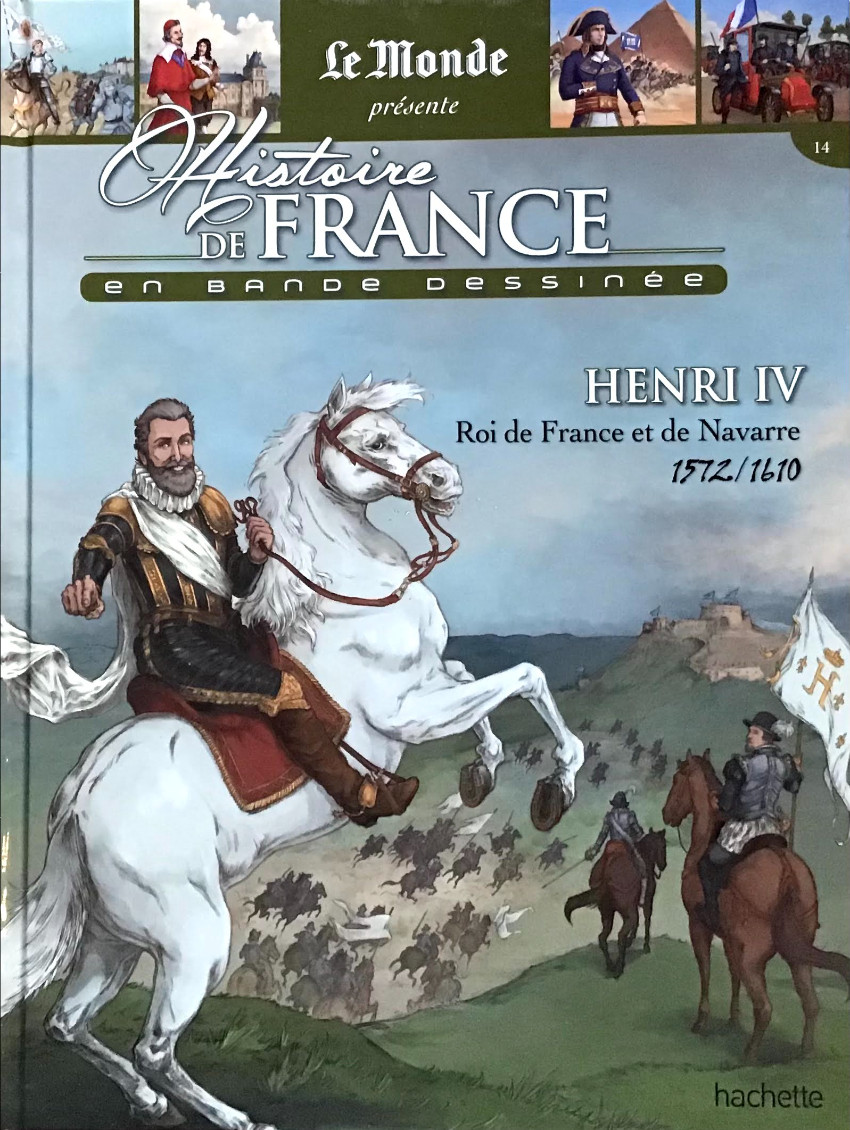 Couverture de Histoire de France en bande dessinée -23- Henri IV roi de France et de Navarre 1572-1610
