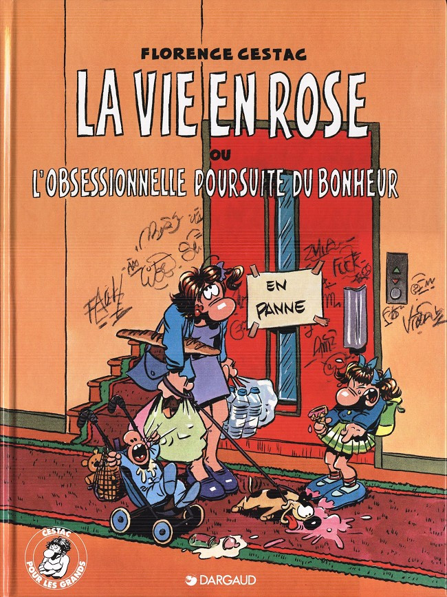 La vie en rose ou l'obsessionelle poursuite du bonheur