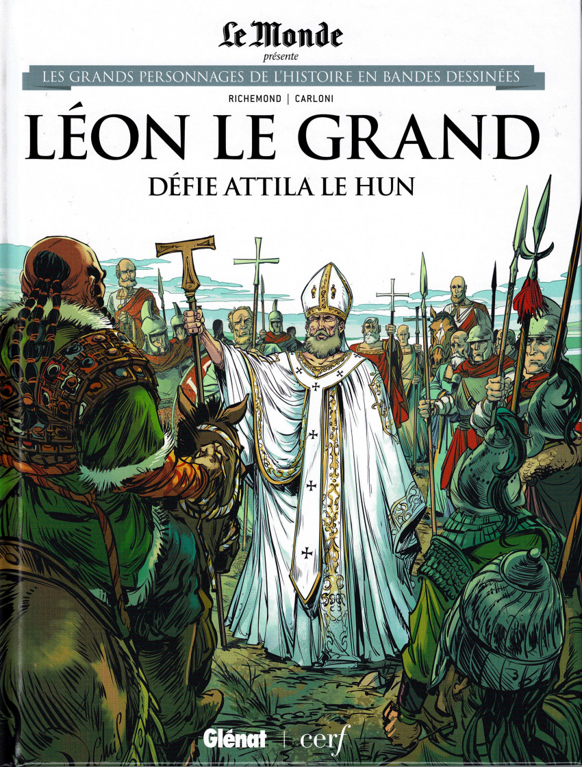 Couverture de Les grands Personnages de l'Histoire en bandes dessinées -50- Léon Le Grand défie Attila le Hun