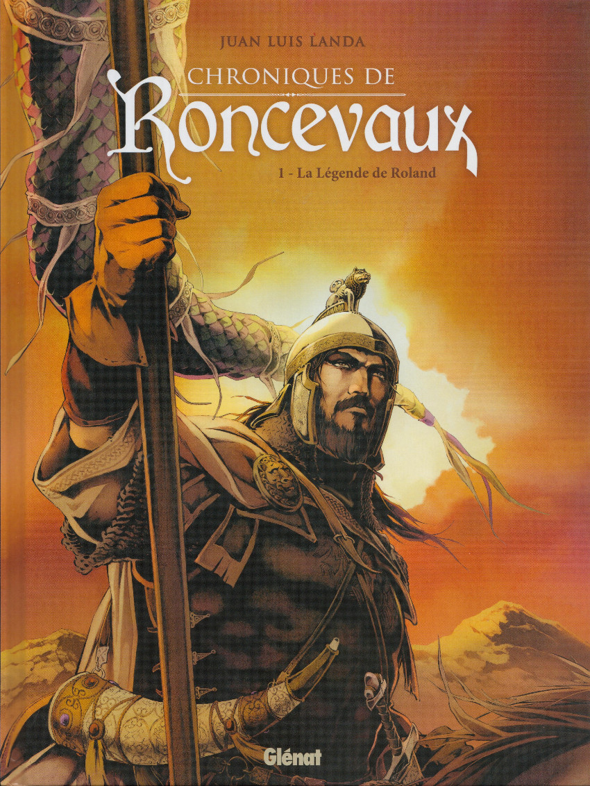 Couverture de Chroniques de Roncevaux -1- La légende de Roland