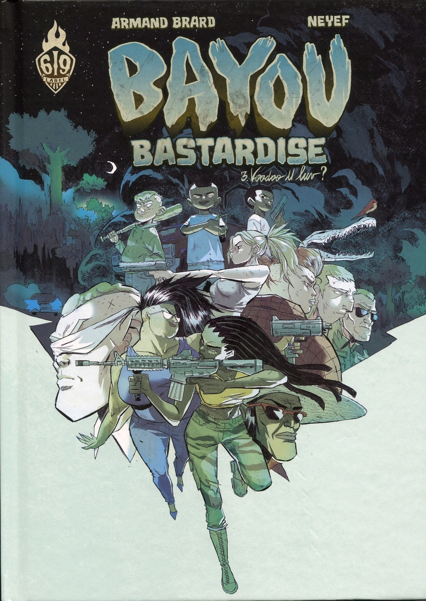 Bayou Bastardise  - les 3 tomes