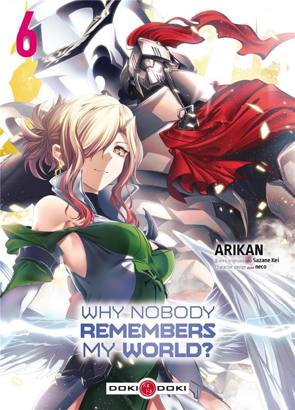 Why Nobody Remembers My World ? - Tome 6