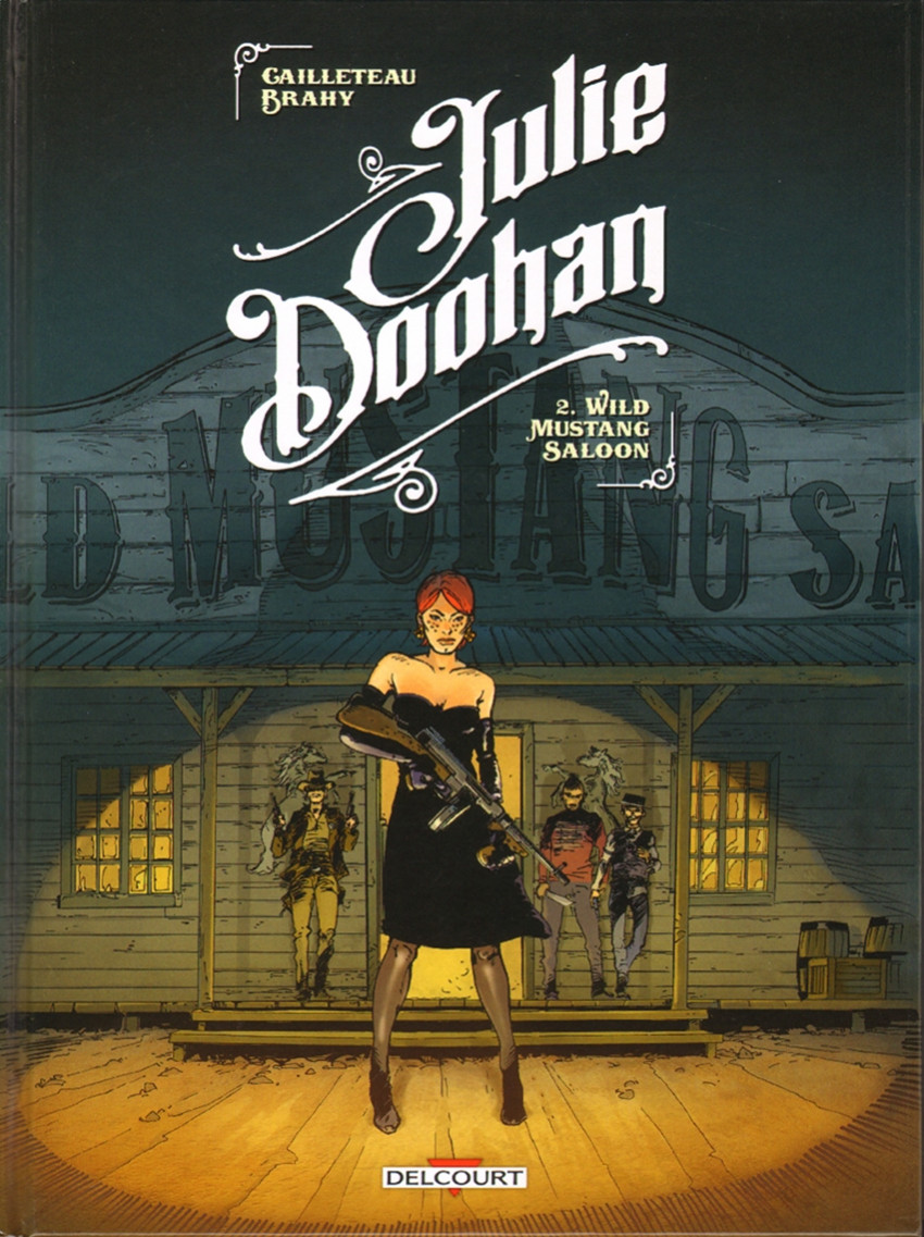Julie Doohan - Tome 2 : Wild mustang saloon