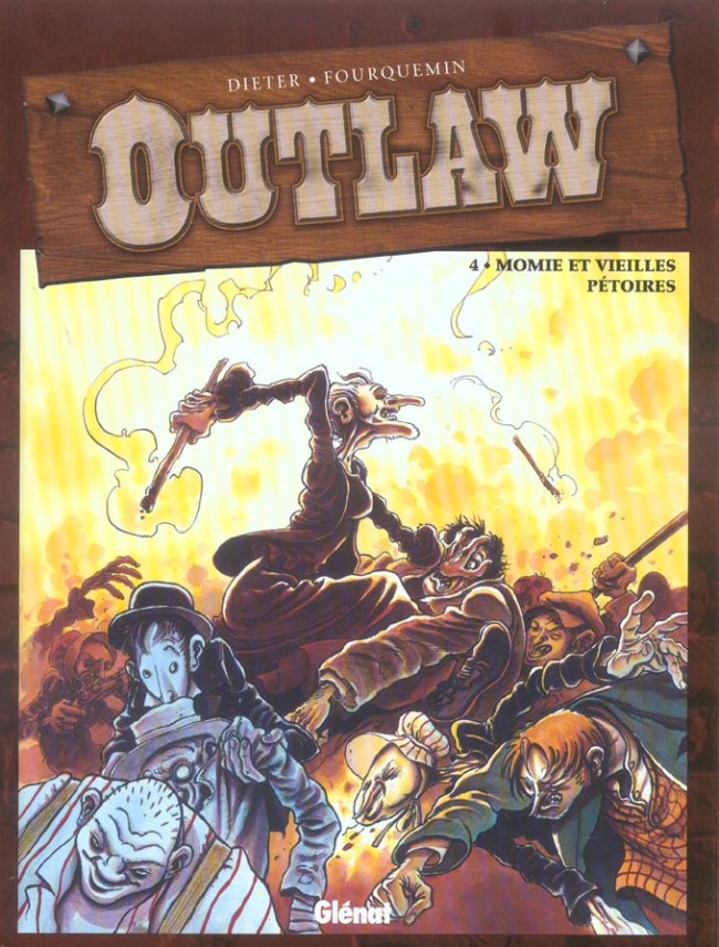 Outlaw - Tome 4 : Momie et vieilles pétoires