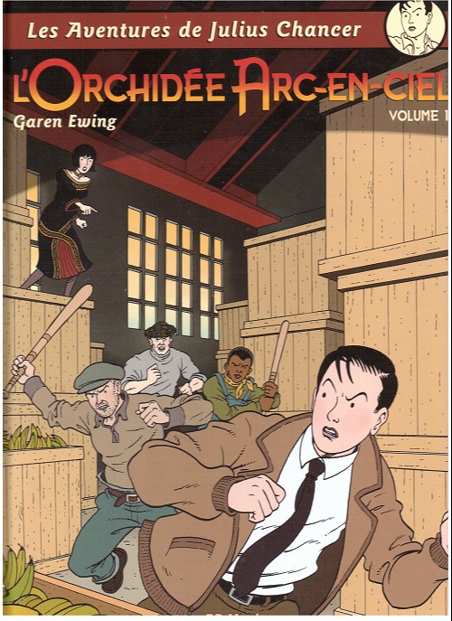 Les aventures de Julius Chancer - Tome 1 : L'orchidée arc-en-ciel volume 1