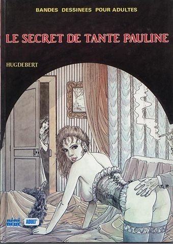 Le secret de Tante Pauline - les 2 tomes