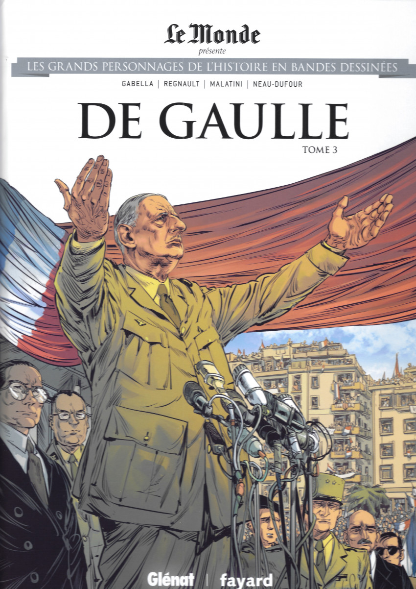 Couverture de Les grands Personnages de l'Histoire en bandes dessinées -54- De Gaulle - Tome 3