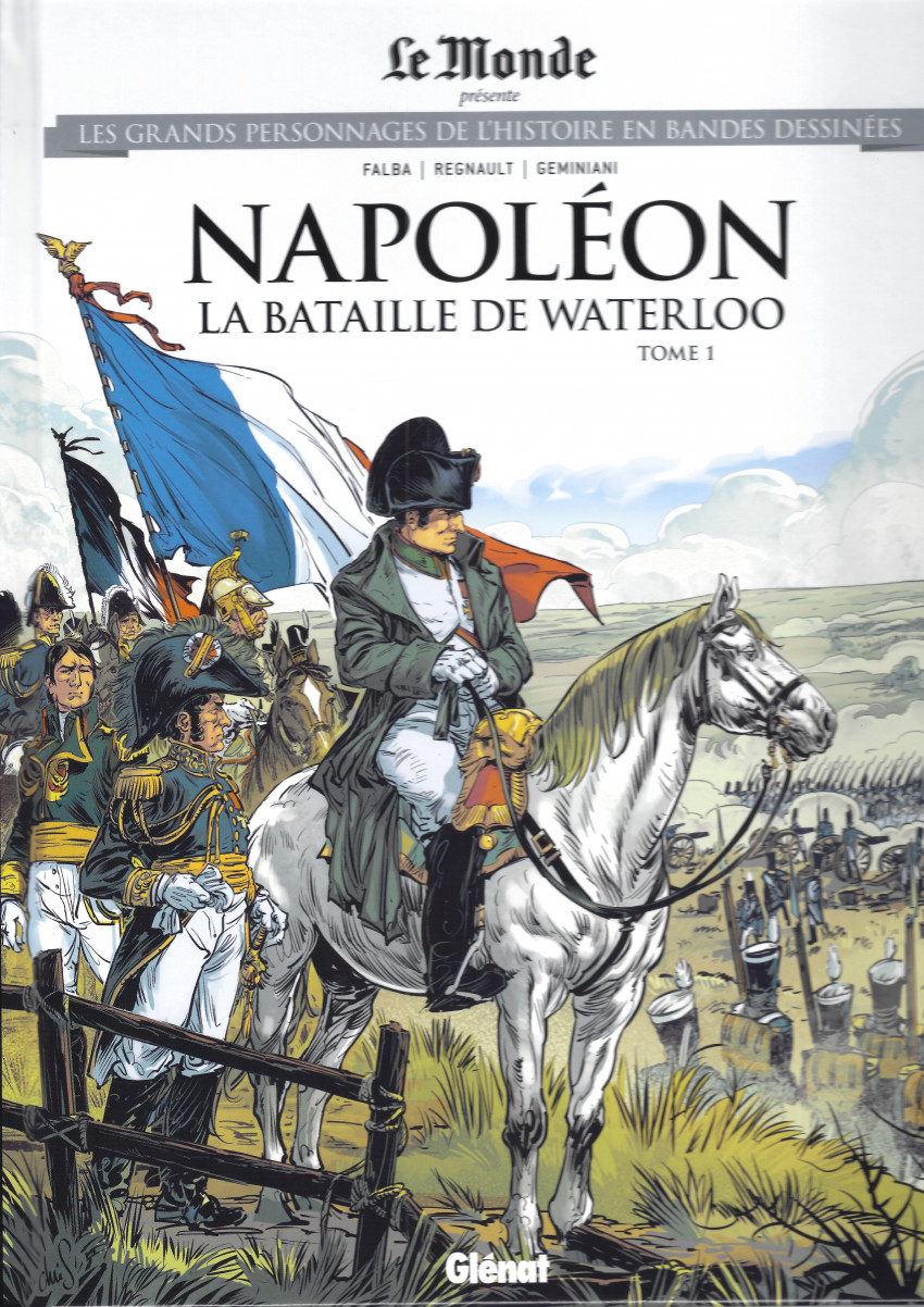 Couverture de Les grands Personnages de l'Histoire en bandes dessinées -55- Napoléon - La bataille de Waterloo - Tome 1