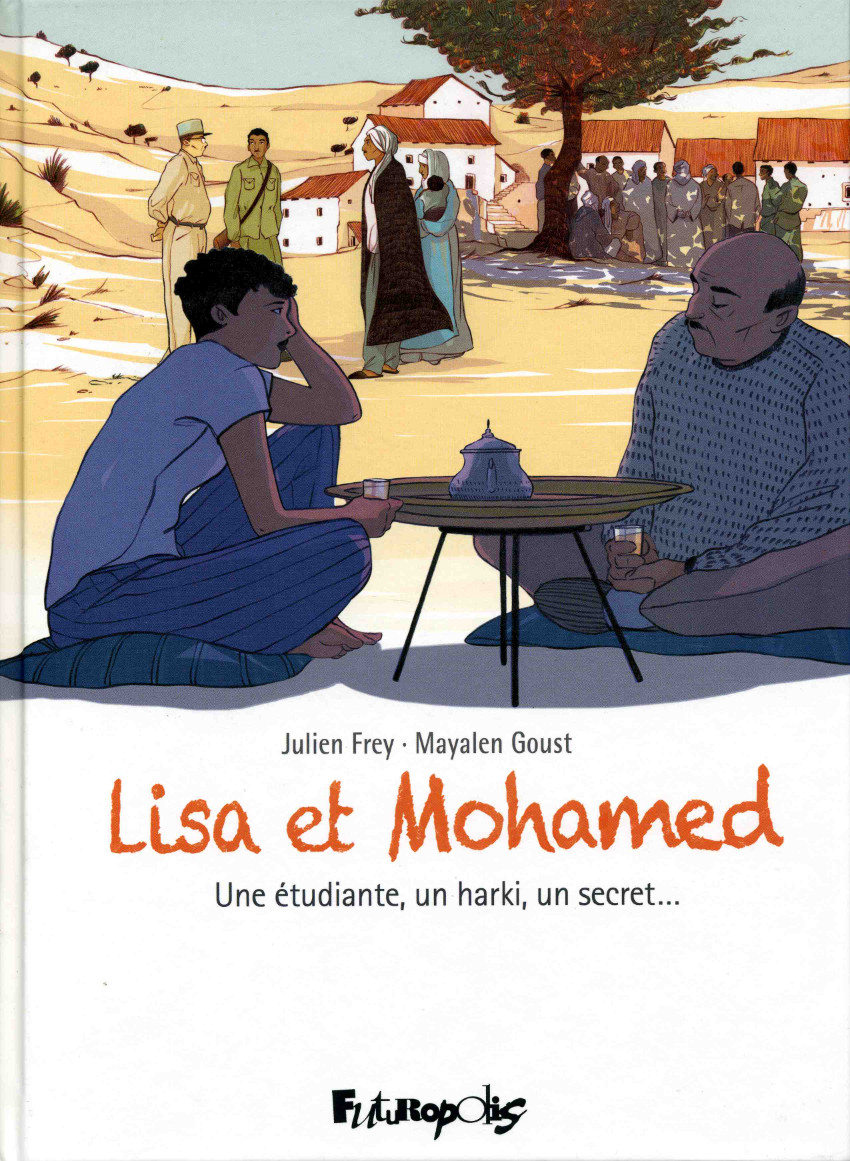 Couverture de Lisa et Mohamed - Lisa et Mohamed Une étudiante, un harki, un secret...