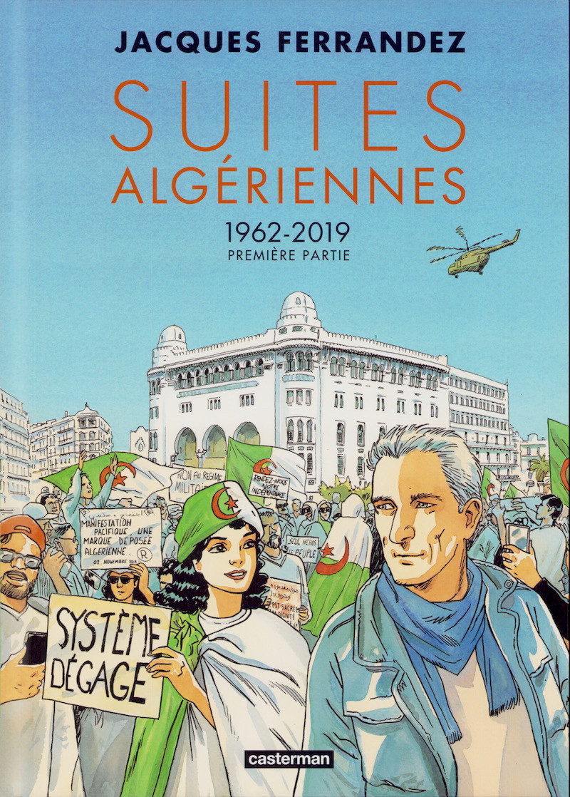Couverture de Carnets d'Orient -11- Suites algériennes - 1962-2019 - Première partie