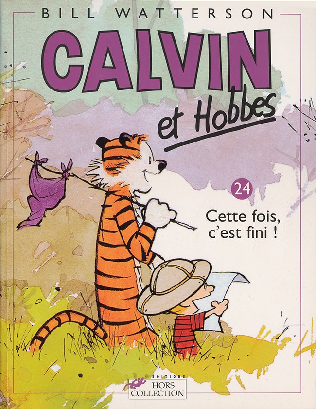 Calvin et Hobbes - Tome 24 : Cette fois, c'est fini !