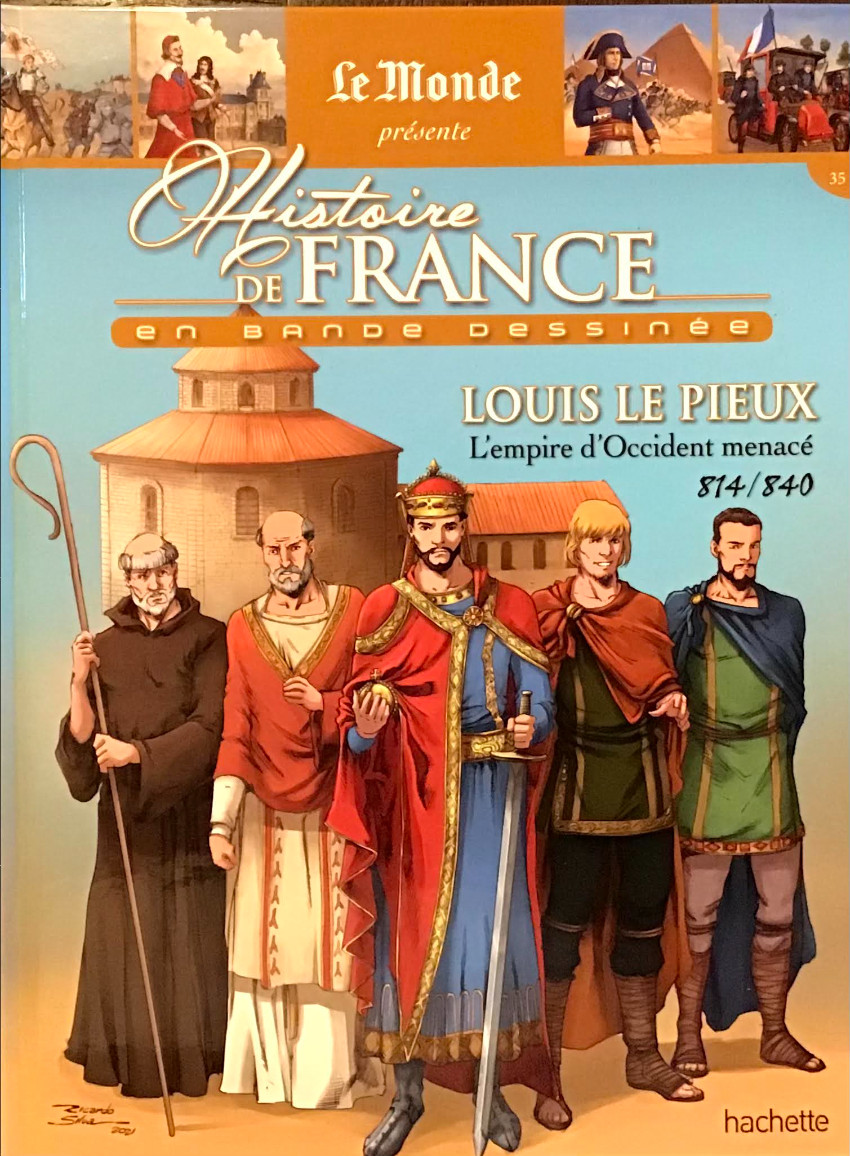 Couverture de Histoire de France en bande dessinée -9- Louis le Pieux l'empire d'Occident menacé 814-840