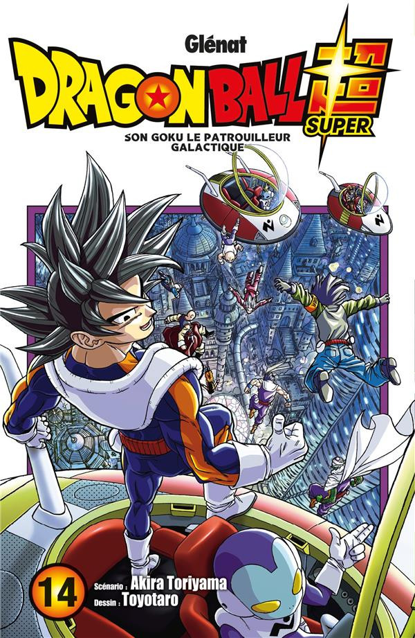 Couverture de Dragon Ball Super -14- Son Goku le patrouilleur galactique 