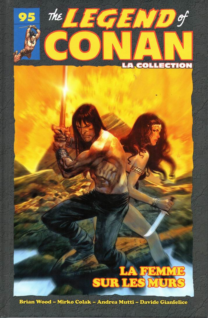 Couverture de The savage Sword of Conan (puis The Legend of Conan) - La Collection (Hachette) -9595- La Femme sur les Murs