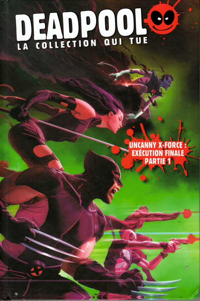 Couverture de Deadpool - La collection qui tue (Hachette) -6363- UNCANNY X-FORCE : Exécution finale partie 1