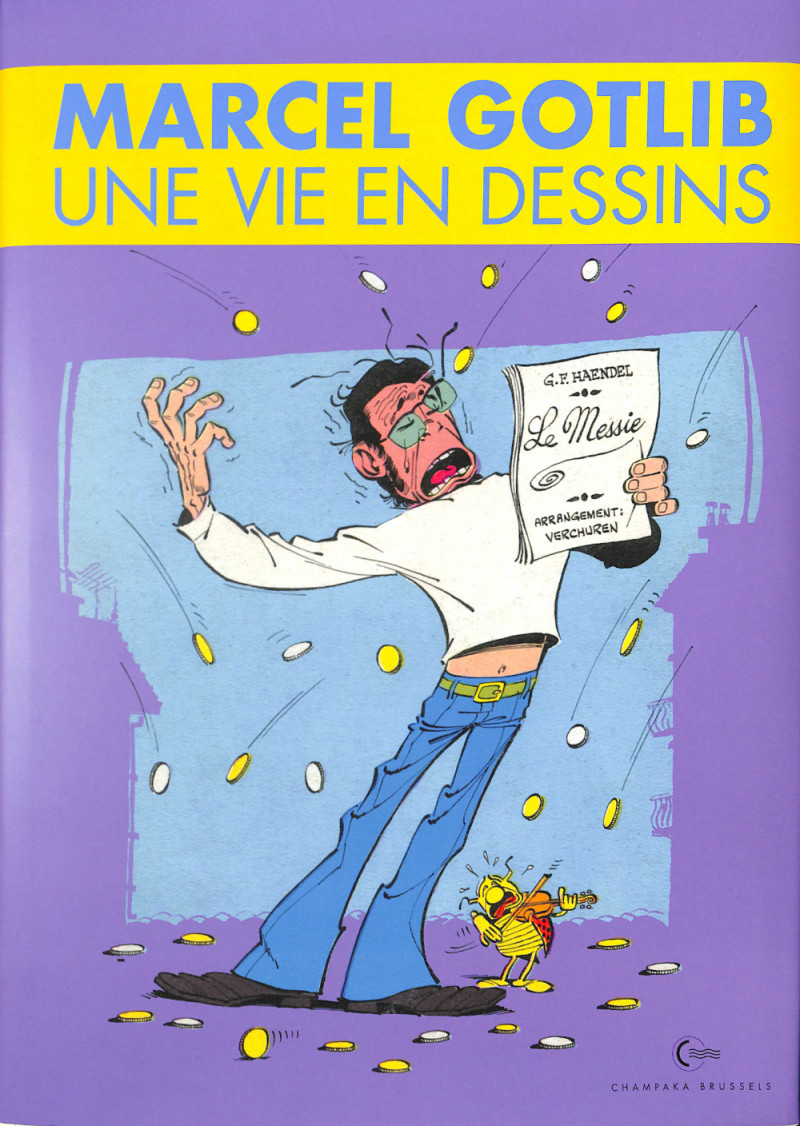 Couverture de (AUT) Gotlib -2021- Marcel Gotlib - Une vie en dessins