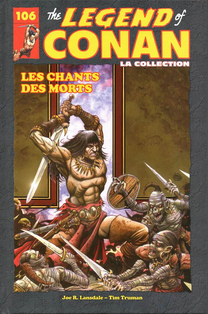 Couverture de The savage Sword of Conan (puis The Legend of Conan) - La Collection (Hachette) -10631- Les Chants des Morts
