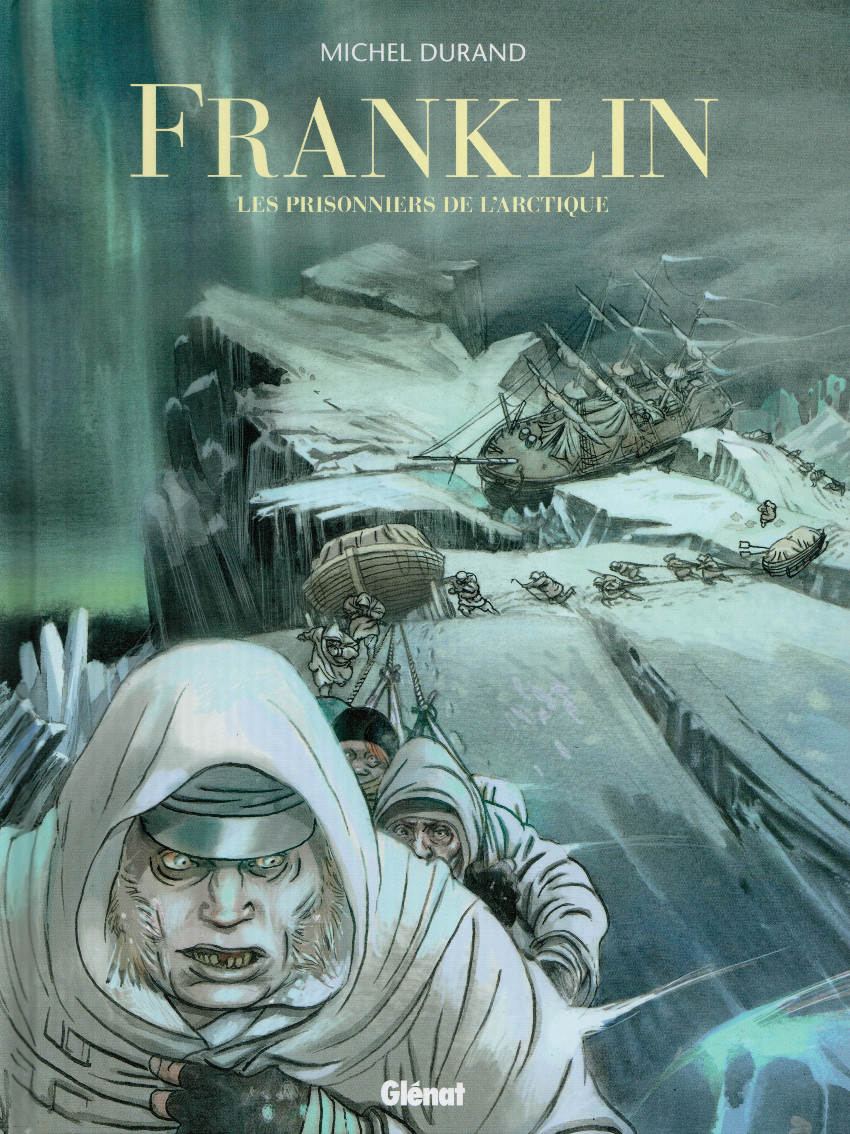 Couverture de Franklin - Les prisonniers de l'Arctique