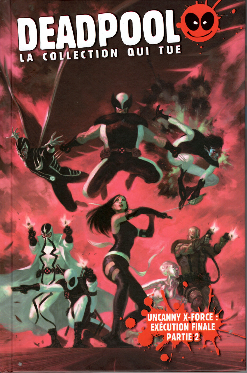 Couverture de Deadpool - La collection qui tue (Hachette) -6765- Uncanny X-Force : Exécution finale partie 2