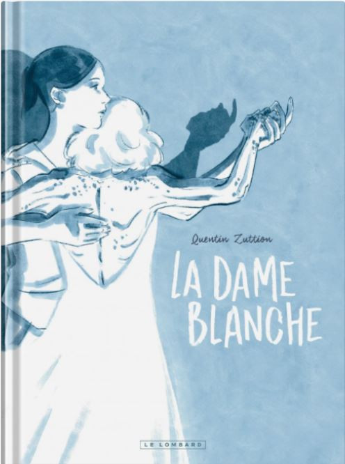 Couverture de La dame Blanche - La Dame Blanche