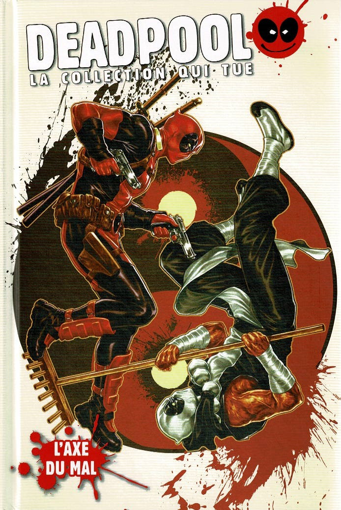 Couverture de Deadpool - La collection qui tue (Hachette) -7079- L'axe du mal