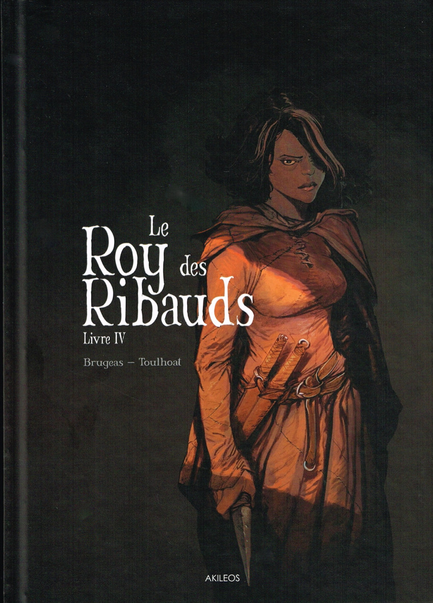Couverture de Le roy des Ribauds -4- Livre IV
