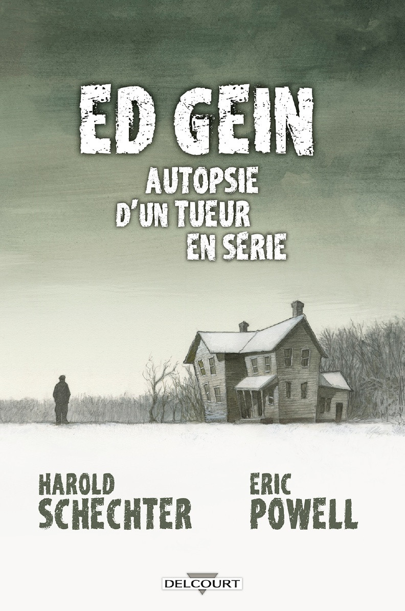 Couverture de Ed Gein - Autopsie d'un tueur en série
