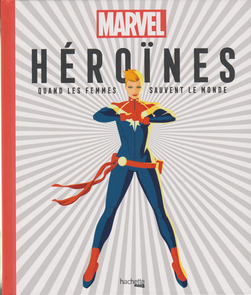 Couverture de (DOC) Marvel Comics - Héroïnes: quand les femmes sauvent le monde